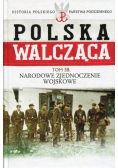 Polska Walcząca Tom 58 Narodowe Zjednoczenie Wojskowe
