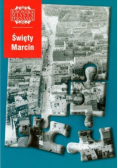 Kronika miasta Poznania Tom 1 / 2006 Święty Marcin