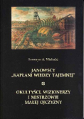Janowscy ,,Kapłani wiedzy tajemnej"