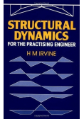 Structural Dynamics for the practising engineer
