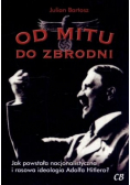 Od mitu do zbrodni