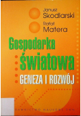 Gospodarka światowa Geneza i rozwój