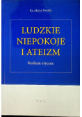 Ludzkie niepokoje i ateizm Studium etyczne