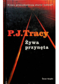 Tracy P. J. - Żywa przynęta