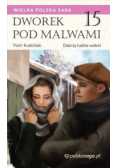 Dworek pod malwami Tom 15 Dobrzy ludzie wokół