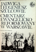 Cmentarz Ewangelicko Reformowany w Warszawie