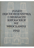 Zjazd Duchowieństwa i działaczy Katolickich we Wrocławiu