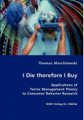 I Die therefore I Buy