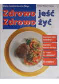 Zdrowo jeść Zdrowo żyć