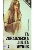 Ta zdradziecka Julita Wynos