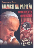 Zamach na papieża mroczne siły nienawiści