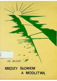 Między słowem a modlitwą