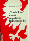 Trzecia droga w myśli gospodarczej II Rzeczypospolitej