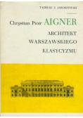 Architekt Warszawskiego Klasycyzmu
