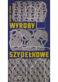 Wyroby szydełkowe