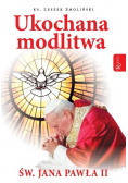 Ukochana modlitwa św. Jana Pawła II