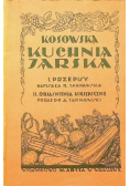 Kosowska kuchnia Jarska reprint z 1926 r.