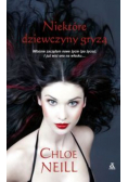 Niektóre dziewczyny gryzą