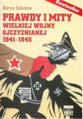 Prawdy i mity wielkiej wojny ojczyźnianej 1941-194