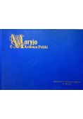 Maryjo Królowo Polski Sanktuaria i wizerunki Maryjne w Polsce
