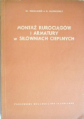 Montaż rurociągów i armatury w siłowniach cieplnych