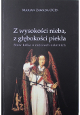 Z wysokości nieba Z głębokości piekła