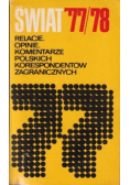 Świat 1977 i 1978 relacje opinie komentarze polskich korespondentów zagranicznych