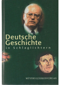 Deutsche Geschichte in Schlaglichtern