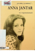 Anna Jantar we wspomnieniach