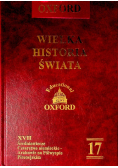 Wielka Historia świata tom 17