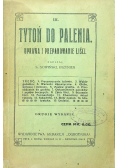Tytoń do palenia uprawa i preparowanie liści 1919 r.