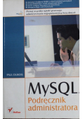MySQL Podręcznik administratora