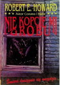 Nie kopcie mi grobu