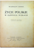 Życie polskie w dawnych wiekach 1934 r.