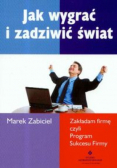Jak wygrać i zadziwić świat