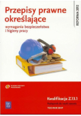 Przepisy prawne okr. wym. BHP Kw. Z.13.1