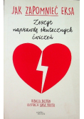 Jak zapomnieć eksa