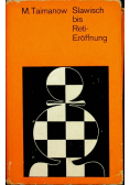 Slawisch bis Reti - Eroffnung