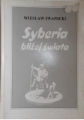 Syberia bliżej świata