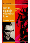 Noc na planecie wściekłych krów