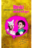Strelnikoff Dmitrij - Ruski miesiąc