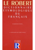 Dictionnaire etymologique du francais