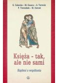 Księża  tak ale nie sami