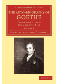 The Auto-Biography of Goethe