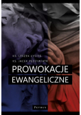 Prowokacje ewangeliczne