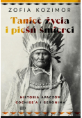 Taniec życia i pieśń śmierci