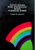 Polityka okupanta wobec spółdzielczości wiejskiej w generalnej guberni