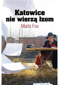 Katowice nie wierzą łzom