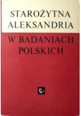 Starożytna Aeksandria w badaniach polskich