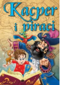 Bajki dla dzieci Kacper i piraci